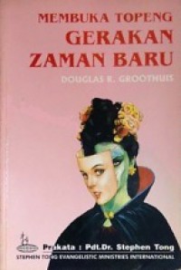 Membuka Topeng Gerakan Zaman Baru