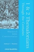 1 & 2 Thessalonians: Though the Centuries