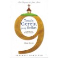 9 Tanda Gereja Yang Sehat = 9 Marks Of a Healty Church