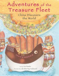 Adventures of the Tresure Fleet: China Discovers the World