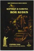 Baptisan & Karunia Roh Kudus