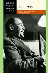 Image of Bloom’s Modern Critical Views: C.S. Lewis