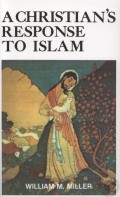 Christian's Response To Islam, A