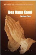Doa Bapa Kami : Kerinduan dan Permohonan Orang Kudus