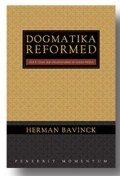 Dogmatika  Reformed Jilid 3: Dosa Dan Keselamatan