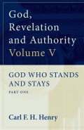 God Who Stands and Stays: Part One