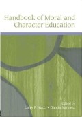 Handbook of Moral and Character Education