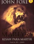 Kisah Para Martir= Foxe's Book Of Martyrs