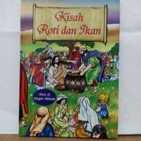 Kisah Roti Dan Ikan