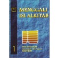 Menggali Isi Alkitab 1 : Kejadian Sampai Ester