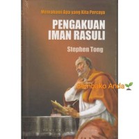 Pengakuan Iman Rasuli : Memahami Apa yang Kita Percaya