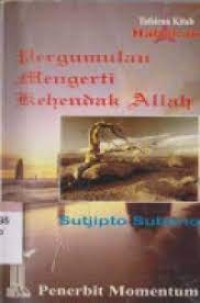 Pergumulan Mengerti Kehendak Allah