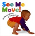 See Me Move!
