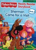 Sherman Came for a Visit