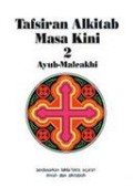 Tafsiran Alkitab Masa Kini 2 : Ayub-Maleakhi