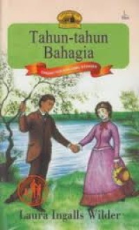 Tahun-Tahun Bahagia