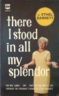 There I Stood In All My Splendor