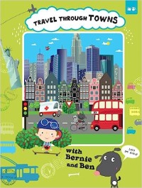 Travel Through Towns With Bernie And Ben
